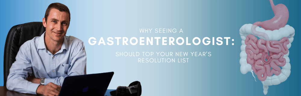 Why Seeing a Gastroenterologist Should Top Your New Year’s Resolution List