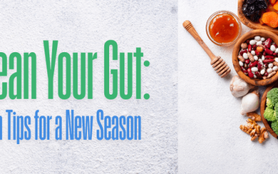 Spring Clean Your Gut: Digestive Health Tips for a New Season