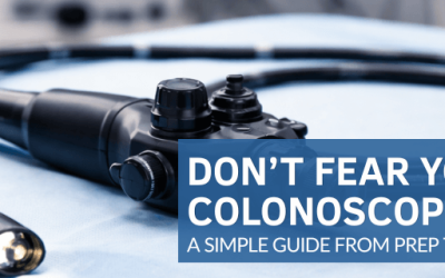 Don’t Fear Your Colonoscopy: A Simple Guide from Prep to Recovery